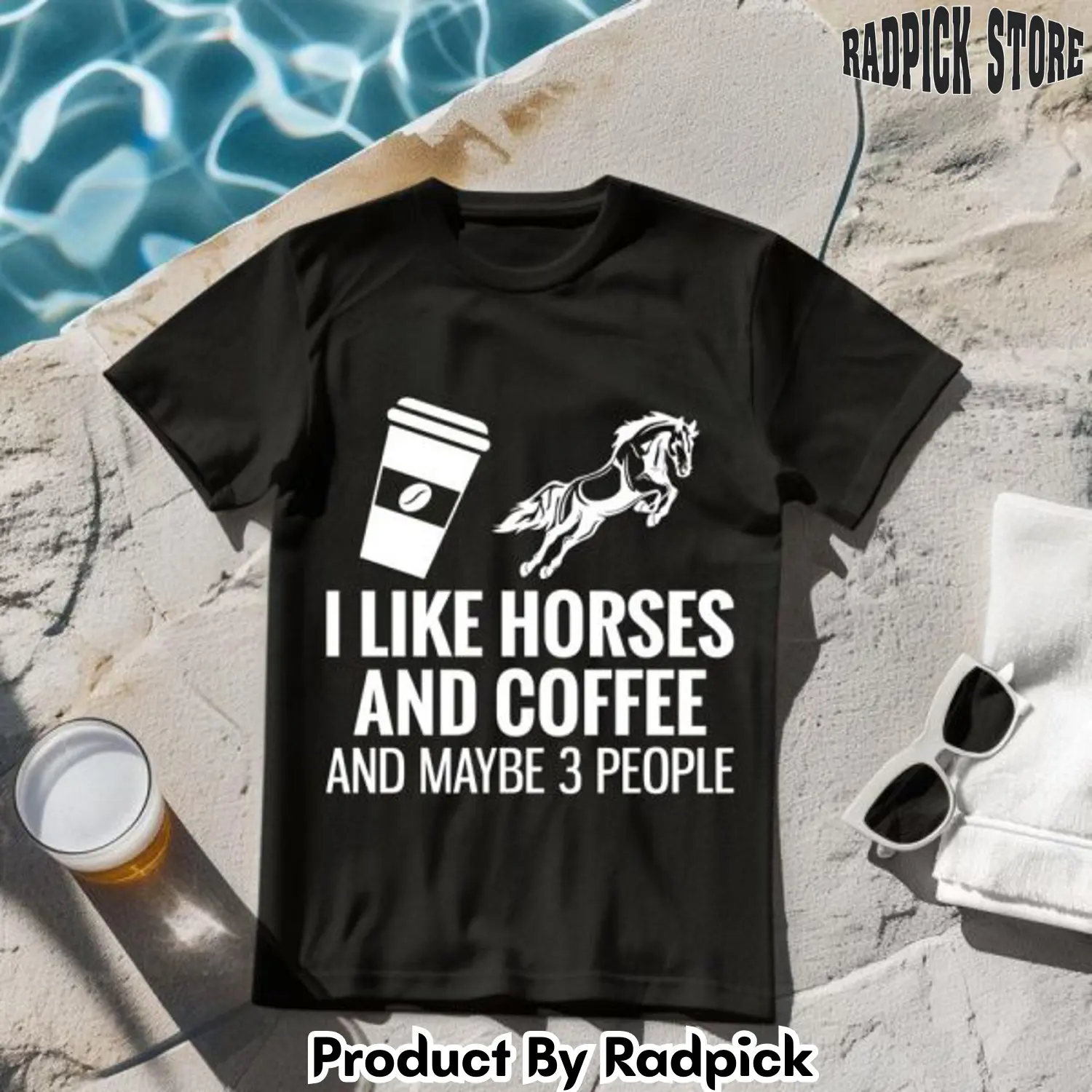 I like horses coffee and maybe 3 people tshirt rp2619259